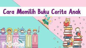 Cara Memilih Buku Cerita Anakhttp Https Ift Tt 3ixq7eb Buku Membaca Buku Anak