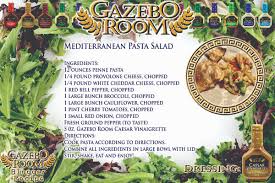 Gazebo Room Mediterranean Pasta Salad Gazebo Room Salad Dressings