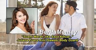 Comel ank juliana evans ni. Suami Marah Jika Saya Keluar Juliana Evans Kini Diawasi Body Guard Berita Memey
