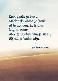 Kom Zoals Je Bent Is Een Van Mijn Christelijke Gedichten Facebook