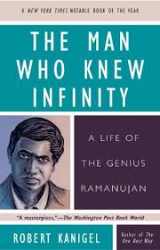 Srinivasa ramanujan iyengar growing up poor in madras, india, he earns admittance to (trinity college)cambridge university during wwi(world war first), where he. The Man Who Knew Infinity A Life Of The Genius Ramanujan By Robert Kanigel