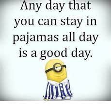 Pajamas All Day Memes