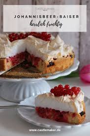 Rezept Flaumiger Johannisbeerkuchen Mit Baiserhaube Castlemaker Johannisbeerkuchen Mit Baiserhaube Johannisbeerkuchen Johannisbeeren Kuchen