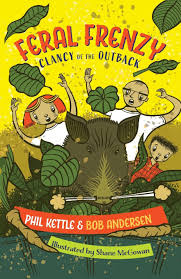 Amazon.com: Feral Frenzy (Clancy of the Outback): 9781925308877: Kettle,  Phil: Books