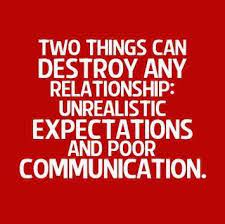 However, if you let it fester and remain unresolved, it may grow into you can take baby steps when remedying a lack of communication in your relationship. Relationships Communication Have You Had These Two Things Unrealistic Expetations And Poor Comm Communication Quotes Communication Relationship Super Quotes