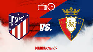 And you guess who will win? Liga Espanola Atletico De Madrid Vs Osasuna Horario Y Donde Ver En Vivo Por Tv El Partido De La Jornada 17 De Laliga Marca Claro Mexico