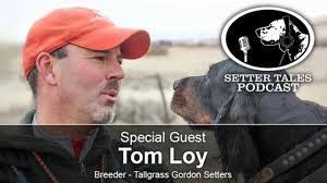Setter Tales Podcast Ep 31: Tom Loy