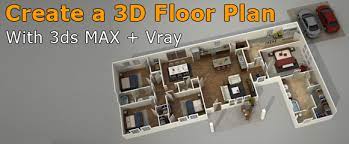A realtor may use a floor plan to a good home design software program will let you create some pretty fancy renderings with elevation drawings and 3d views. Create 3d Floor Plan Rendering In 3ds Max Architecture Tutorial