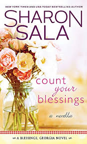 Последние твиты от sharon sala (@sharonsala1). Amazon Com Count Your Blessings A Novella Blessings Georgia Book 0 Ebook Sala Sharon Kindle Store