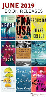 June 2019 Book Releases Book Club Books Book Release Book Discussion