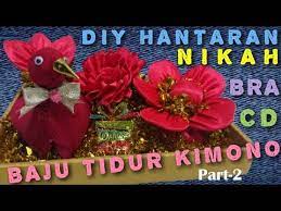 Cara membuat hantaran pernikahan dari pakaian dalam. Diy Cara Membuat Hantaran Pernikahan Dari Baju Tidur Kimono Pakaian Dalam Part 2 Seserahan Youtube Hiasan Bunga Natal Kreatif Kimono