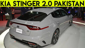 The stinger traces its roots to the gt concept from the 2011 frankfurt auto show and the kia gt4. Kia Stinger 2 0 Launch In Pakistan Soon Kia Stinger Luxury Car Price Specs Features Youtube
