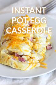 Instant Pot Ham And Egg Casserole Recipe Ham And Egg Casserole Instant Pot Dinner Recipes Instant Pot Recipes