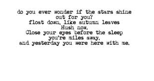 You Re Miles Away And Yesterday You Were Here With Me Flirty Quotes For Her Flirty Quotes Flirting Quotes For Him
