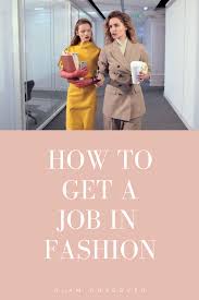 Pin On Fashion Careers