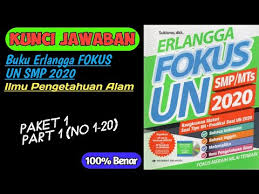Check spelling or type a new query. Kunci Jawaban Fokus Un Erlangga 2018 Smp Ilmu Soal