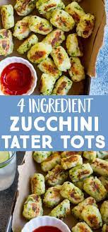 These Healthy 4 Ingredient Zucchini Tater Tots Are Made With Just Potato Zucchini Olive Oil And Vegan Side Dishes Lunch Recipes Healthy Zucchini Side Dishes