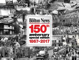 Deirdre bolton is on abc news. Bolton News To Mark 150 Years With Special Sunday Souvenir Edition Press Gazette