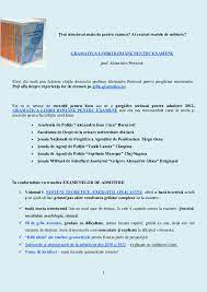 Anexele cuprind notiuni de gramatica foarte bine structurate, la care studentii pot apela atunci cand au unele ezitari in rezolvarea exercitiilor. Pdf Å£i Ai Structurat Materia Pentru Examen Ai Exersat Modele De Subiecte Gramatica Limbii Romane Pentru Examene Gaby Dinca Academia Edu