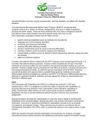 Unlike accommodations, modifications change the curriculum. Special Needs Inclusion Policy