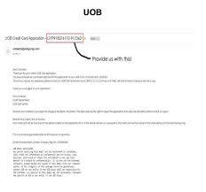 Uob credit card application status online. How To Find My Application Reference Number Singsaver