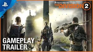 Tom Clancy S The Division 2 E3 2018 Official Gameplay Trailer Ps4 Gaming Ps4 Tom Clancy The Division Tom Clancy Gameplay