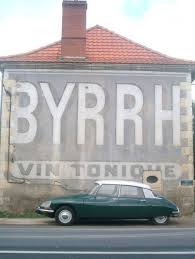 Belle Publicit Peinte Pour Les Ap Ritifs Byrrh Au Sud De La Ghost Signs Vintage Advertisements French Signs