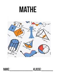 Mathe Portfolio Deckblatt Mathe Deckblatter Zum Kostenlosen Ausdrucken Schulbeginn Ersterschultag In 2020 Mathe Deckblatt Deckblatt Schule Erdkunde Deckblatt