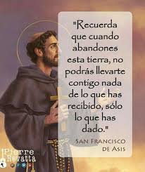 Biografia Vida De San Francisco De Asis Pin De Iratxe En Santos Frases Religiosas Frases Motivadoras Frases Bonitas