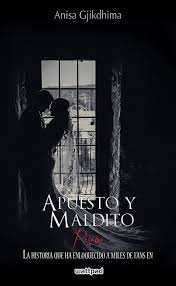 Apuesto Y Maldito Pasion Ebook Anisa Gjikdhima Amazon Es Tienda Kindle Libros Romanticos Libros Romanticos Pdf Books Libros