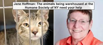 Jane Hoffman: Help End Warehousing of Animals at Humane Society of NY
