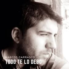 Marcos Carrasco Lanza su Primer Single “Todo Te Lo Debo” el 3 de Septiembre