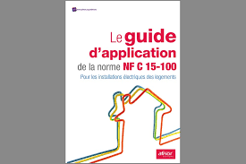 Norme afnor lettre 2019 : Installations Electriques Des Logements Le Guide D Application De La Norme Nf C 15 100 Est Paru Groupe Afnor