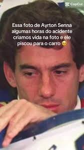 Essa foto de Ayrton Senna algumas horas do acidente criamos vida na foto e  ele piscou para o carro 🥹 #foruyou #senna