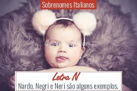 250+ SOBRENOMES ITALIANOS LINDOS E INSPIRADORES