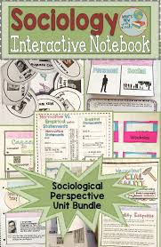 Sociological Perspectives Interactive Notebook Complete Unit Bundle Interactive Notebooks Social Studies Interactive Notebooks Sociology