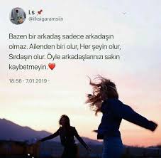 Herkesin Sahip Oldugu Boyle Arkadaslar Vardir Bff Sozleri Ilham Veren Sozler Ozlu Sozler