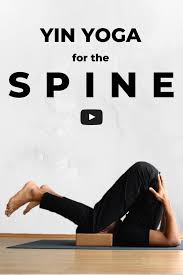 Spine Yin Yoga Sequence 40 Minute Back Stretch Yin Yoga Yin Yoga Sequence Yoga Sequences