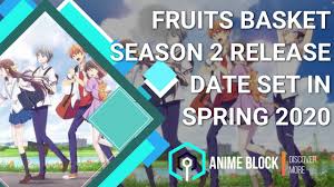 Fruits Basket Season 2 Release Date Set In 2020 Youtube