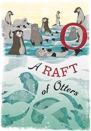 Some Day I Will Hug An Otter Collective Nouns Otters Romp