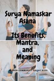 Surya Namaskar Asana Sun Salutation Yoga Women Community Online Surya Namaskar Asana Wellness Blog