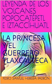 Leyenda f (plural leyendas) legend, saga, traditional story life of a saint legend, idol (famous and admired person) Leyenda De Los Volcanes Popocatepetl E Iztaccihuatl La Princesa Y El Guerrero Tlaxcalteca Leyendas De Mexico NÂº 1 Spanish Edition Ebook Herrera Padron Pedro Samuel Palacios Campanella Paola Areli Amazon De Kindle Shop