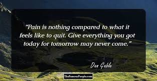 Discover and share dan gable quotes. 58 Inspiring Quotes By Dan Gable That Will Teach You The Gamesmanship