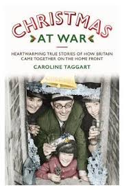 A christmas memory is a collection of autobiographical stories by truman capote. Christmas At War True Stories Of How Britain Came Together On The Home Front Caroline Taggart 9781786068149