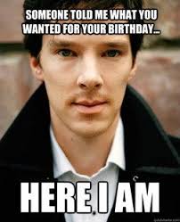 Happy Birthday To Me Baby Benedict Cumberbatch Sherlock Bbc Sherlock