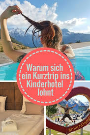 Kinderhotel Oberjoch Warum Sich Ein Kurztrip Im Kinderhotel Lohnt Urlaub Allgau Reisenmitkindern Familiengluc Hotels Fur Kinder Kinderhotel Urlaub Reisen