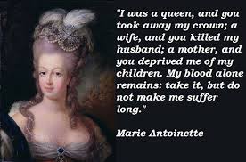 Marie Antoinette Movie Quotes. QuotesGram via Relatably.com