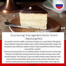 Resep Kue Ini Dirahasiakan Cukup Lama Russian Embassy In Indonesia Facebook