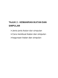 Buku kemahiran unit uniform 1 pages 51 100 text version anyflip. Nota Pengakap Ikatan Dan Simpulan