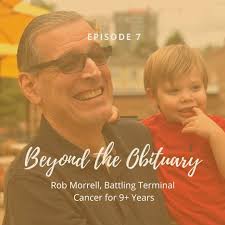 Rob Morrell, Battling Terminal Cancer for 9+ Years